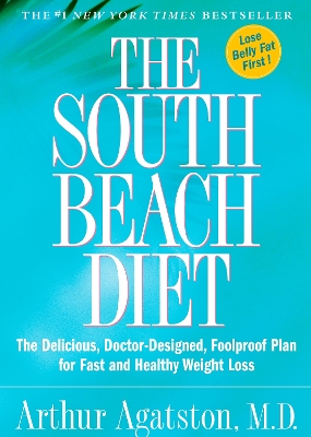 The South Beach Diet by Arthur Agatston
