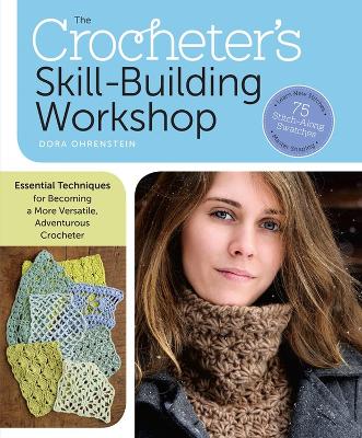 Crocheter's Skill-Building Handbook book