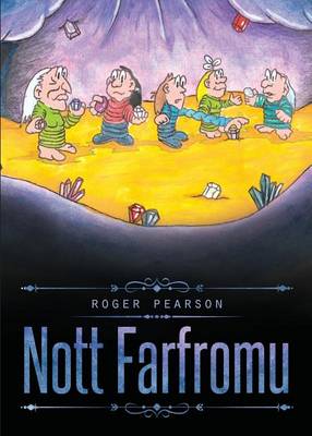 Nott Farfromu by Roger Pearson