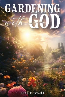 Gardening with God book