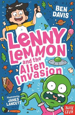 Lenny Lemmon and the Alien Invasion by Ben Davis