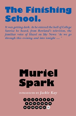 The Finishing School by Muriel Spark