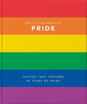 The Little Book of Pride: Quotes to live by book