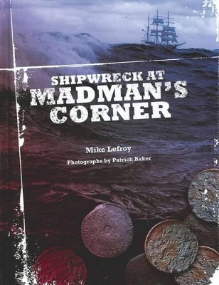 Shipwreck at Madman's Corner book