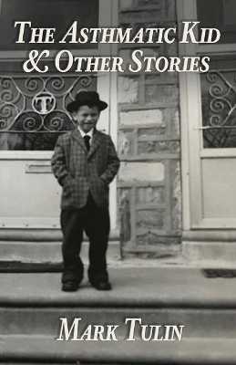 The Asthmatic Kid & Other Stories book