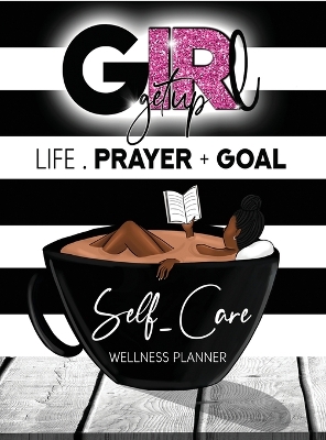 Girl Get Up Wellness Planner and Journal book