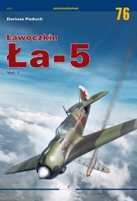 ŁAwoczkin Ła-5 Vol. I book