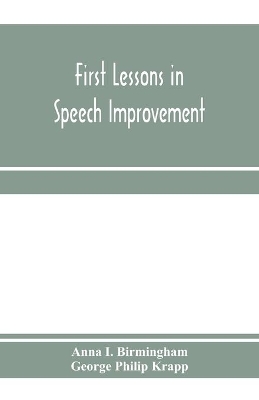 First lessons in speech improvement book