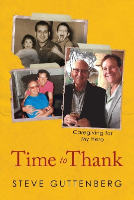 Time to Thank: Caregiving for My Hero book