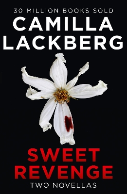 Sweet Revenge by Camilla Lackberg