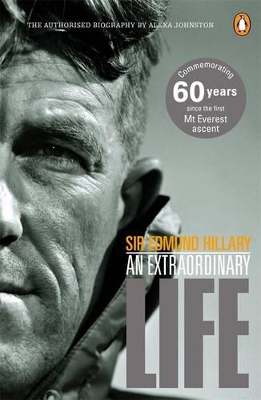 Sir Edmund Hillary: An Extraordinary Life book
