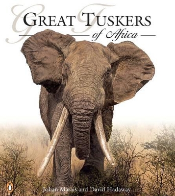 Great Tuskers of Africa book