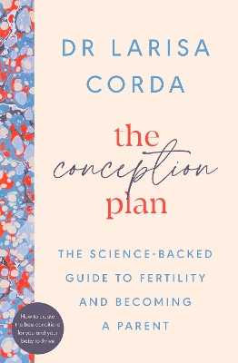 The Conception Plan: The science-backed guide to fertility and becoming a parent book
