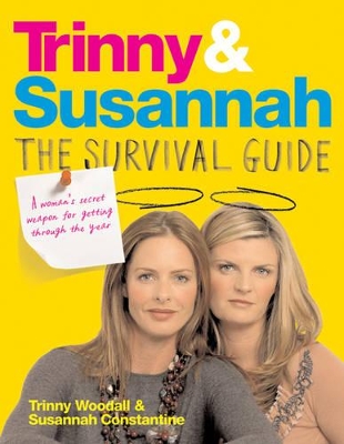 Trinny and Susannah the Survival Guide book