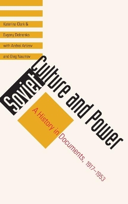 Soviet Culture and Power book