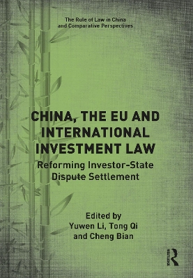 China, the EU and International Investment Law: Reforming Investor-State Dispute Settlement book