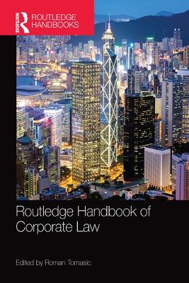 Routledge Handbook of Corporate Law by Roman Tomasic