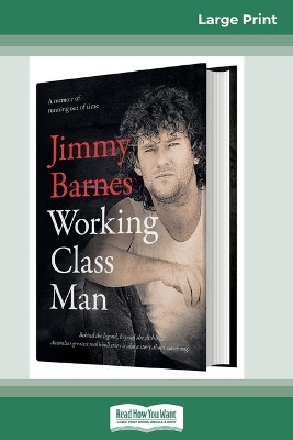 Working Class Man (16pt Large Print Edition) book