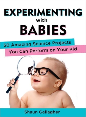 Experimenting with Babies book