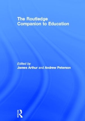 Routledge Companion to Education by James Arthur