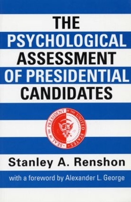 Psychological Assessment of Presidential Candidates book