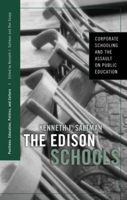 The Edison Schools by Kenneth J. Saltman