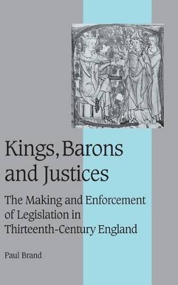 Kings, Barons and Justices by Paul Brand