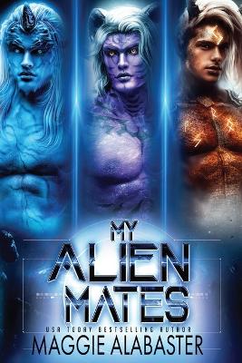 My Alien Mates Complete Collection book