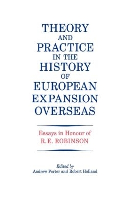 Theory and Practice in the History of European Expansion Overseas book