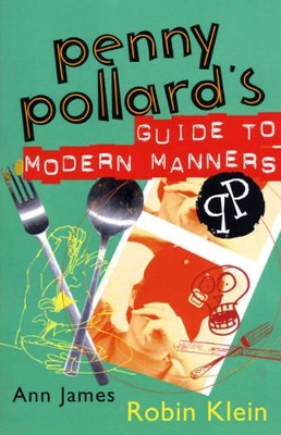 Penny Pollard's Guide to Modern Manners book