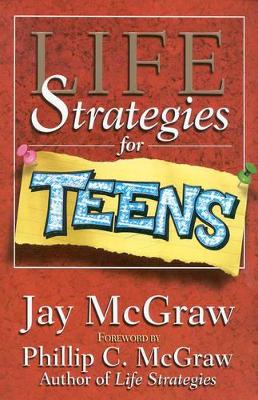Life Strategies For Teens book