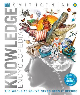 Knowledge Encyclopedia: The World as You've Never Seen it Before by DK