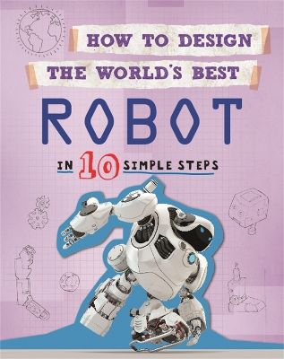 How to Design the World's Best Robot by Paul Mason