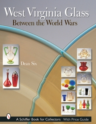 West Virginia Glass Between the World Wars book