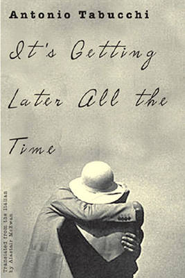 It's Getting Later All the Time book