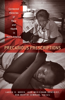 Precarious Prescriptions by Laurie B. Green