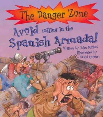 Avoid Becoming the Spanish Armada by John Malam