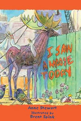 I Saw a Moose Today book