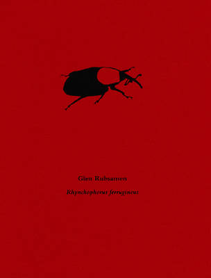 Glen Rubsamen - Rhynchophorus Ferrugineus book