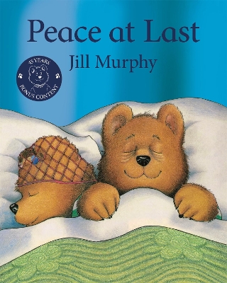 Peace at Last 45th Anniversary Edition by Jill Murphy