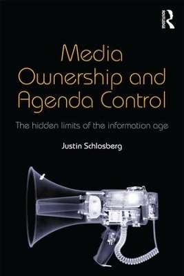 Media Ownership and Agenda Control by Justin Schlosberg