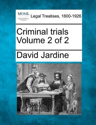 Criminal Trials Volume 2 of 2 book