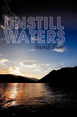 Unstill Waters by Sarah Fine