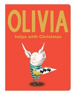 Olivia Helps with Christmas by Falconer