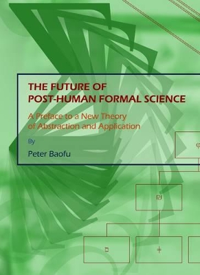 Future of Post-Human Formal Science book