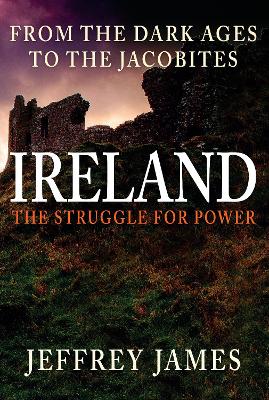 Ireland: The Struggle for Power book