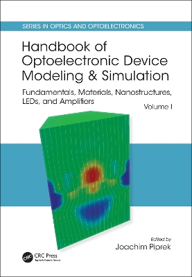 Handbook of Optoelectronic Device Modeling and Simulation by Joachim Piprek