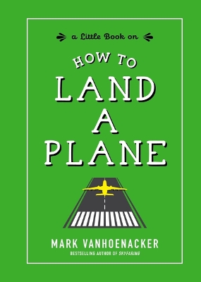 How to Land a Plane book