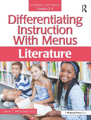 Differentiating Instruction With Menus: Literature (Grades 3-5) book