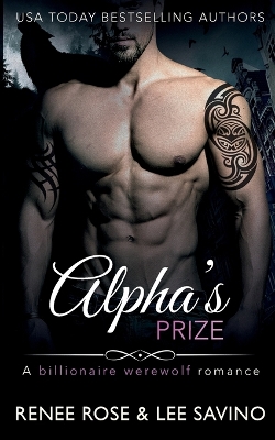 Alpha's Prize: A Billionaire Werewolf Romance book